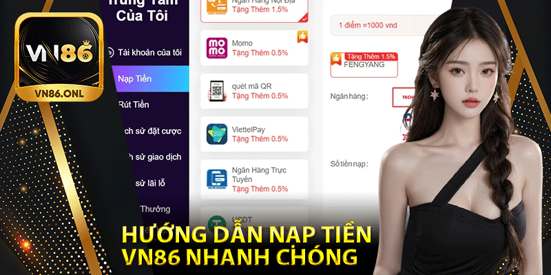 Hướng dẫn nạp tiền Vn86 nhanh chóng